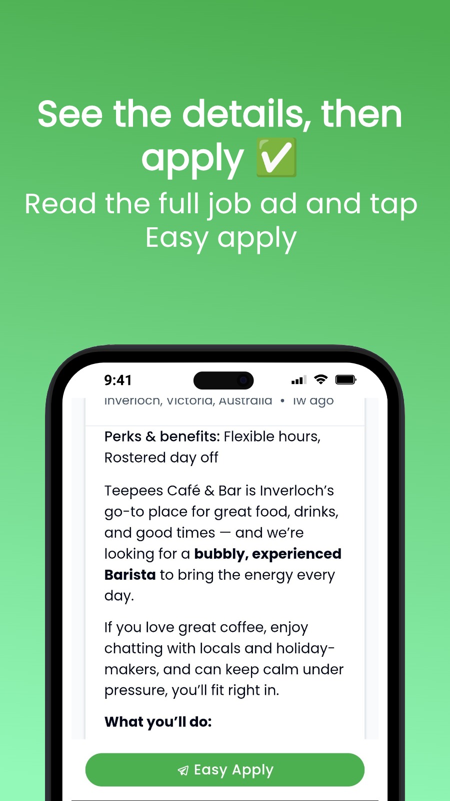 See the details, then apply ✅ - Read the full job ad and tap Easy apply