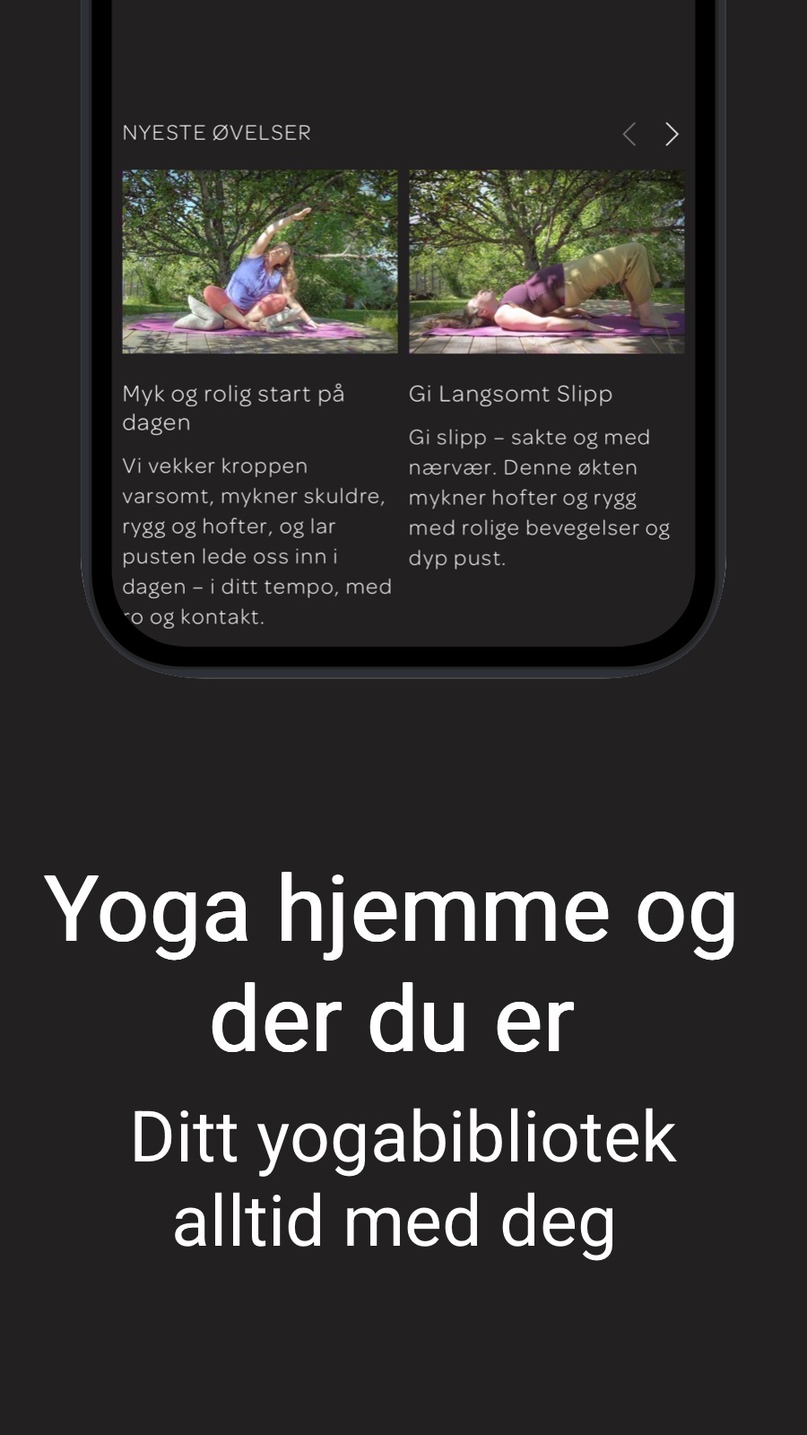 Yoga hjemme og der du er -  Ditt yogabibliotek alltid med deg