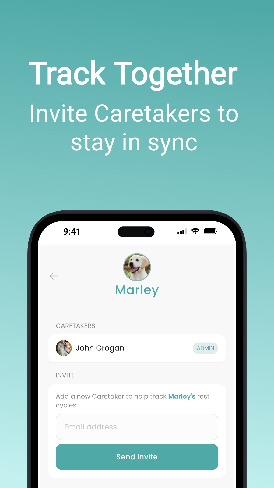 Track Together - Invite Caretakers to stay in sync