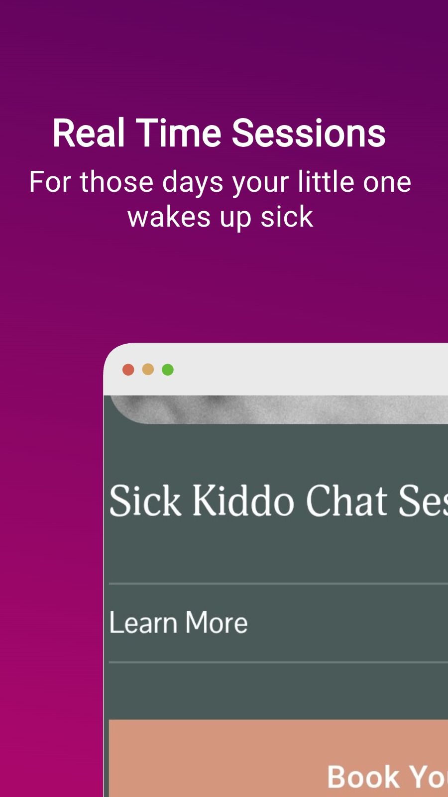 Real Time Sessions - For those days your little one wakes up sick