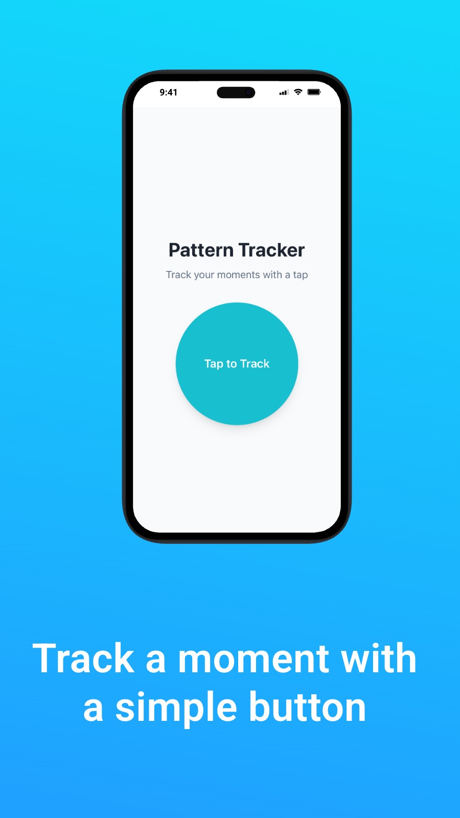 Track a moment with a simple button