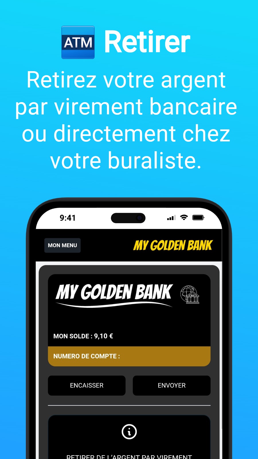 🏧 Retirer - Retirez votre argent par virement bancaire ou directement chez votre buraliste.