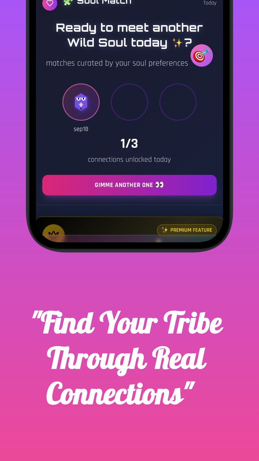 "Find Your Tribe Through Real Connections"