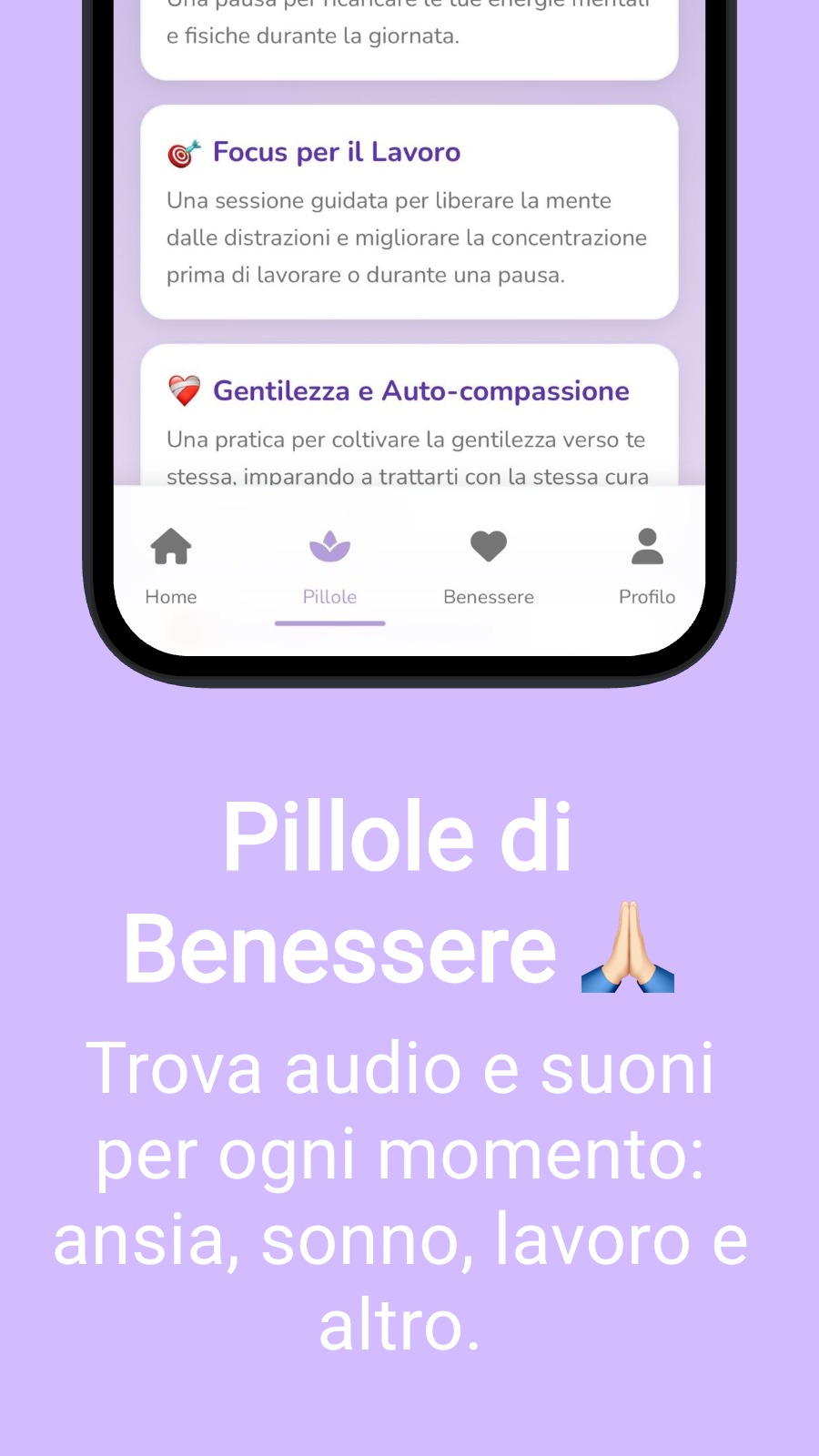 Pillole di Benessere 🙏🏻 - Trova audio e suoni per ogni momento: ansia, sonno, lavoro e altro.