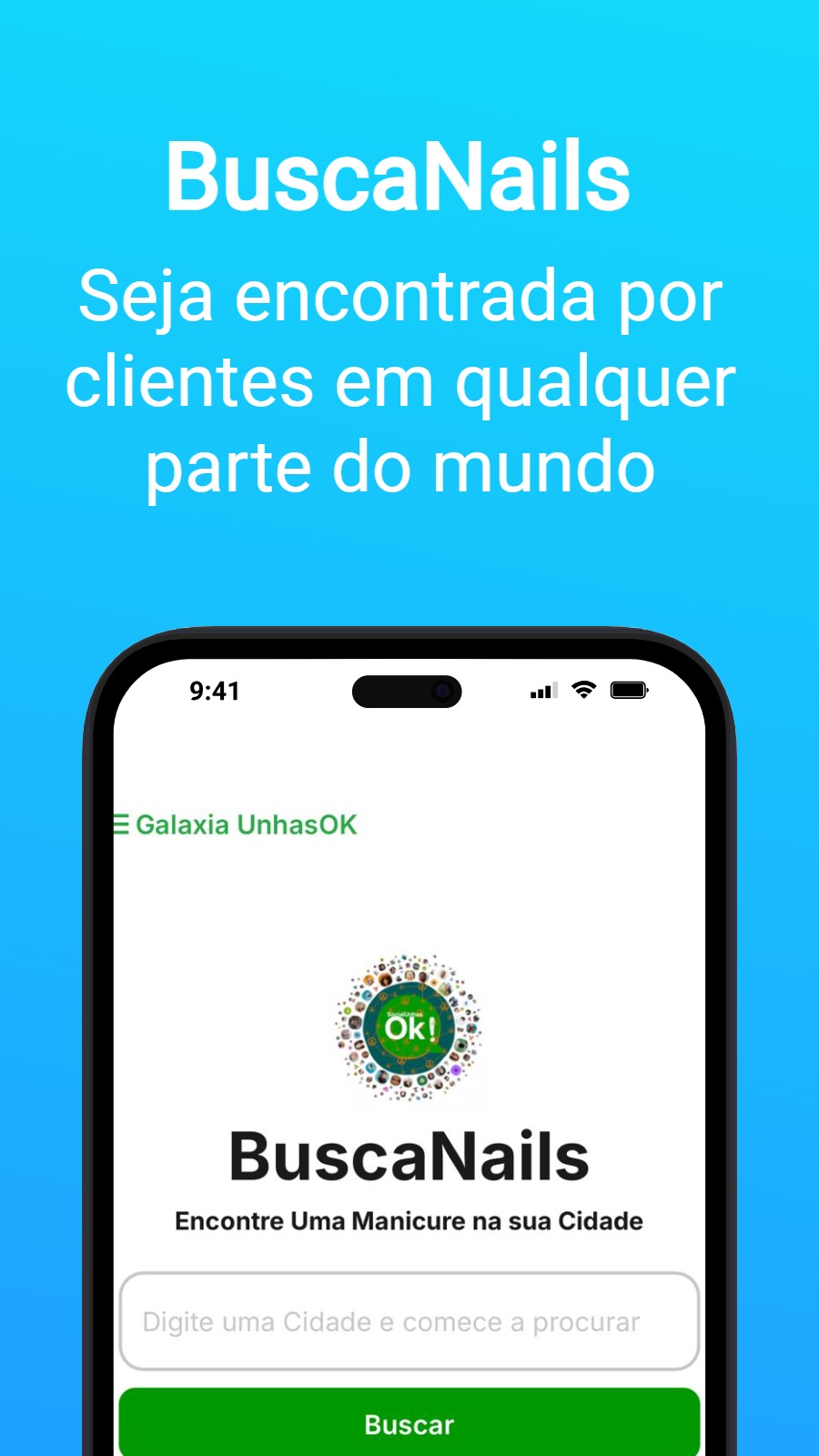 BuscaNails - Seja encontrada por clientes em qualquer parte do mundo