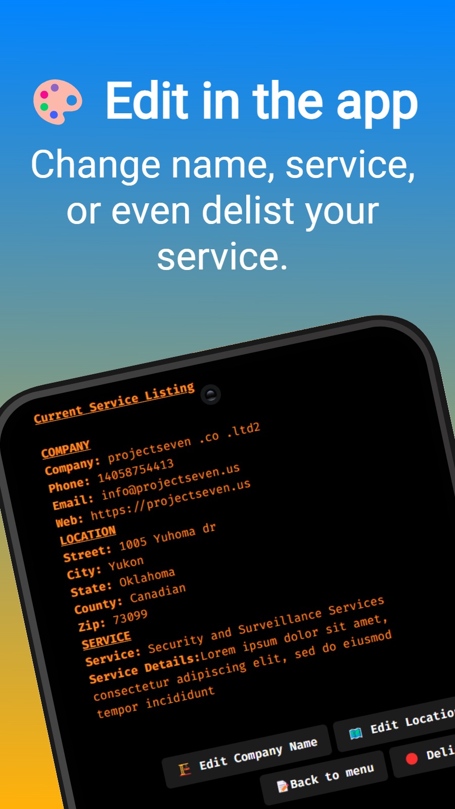 🎨 Edit in the app - Change name, service, or even delist your service.