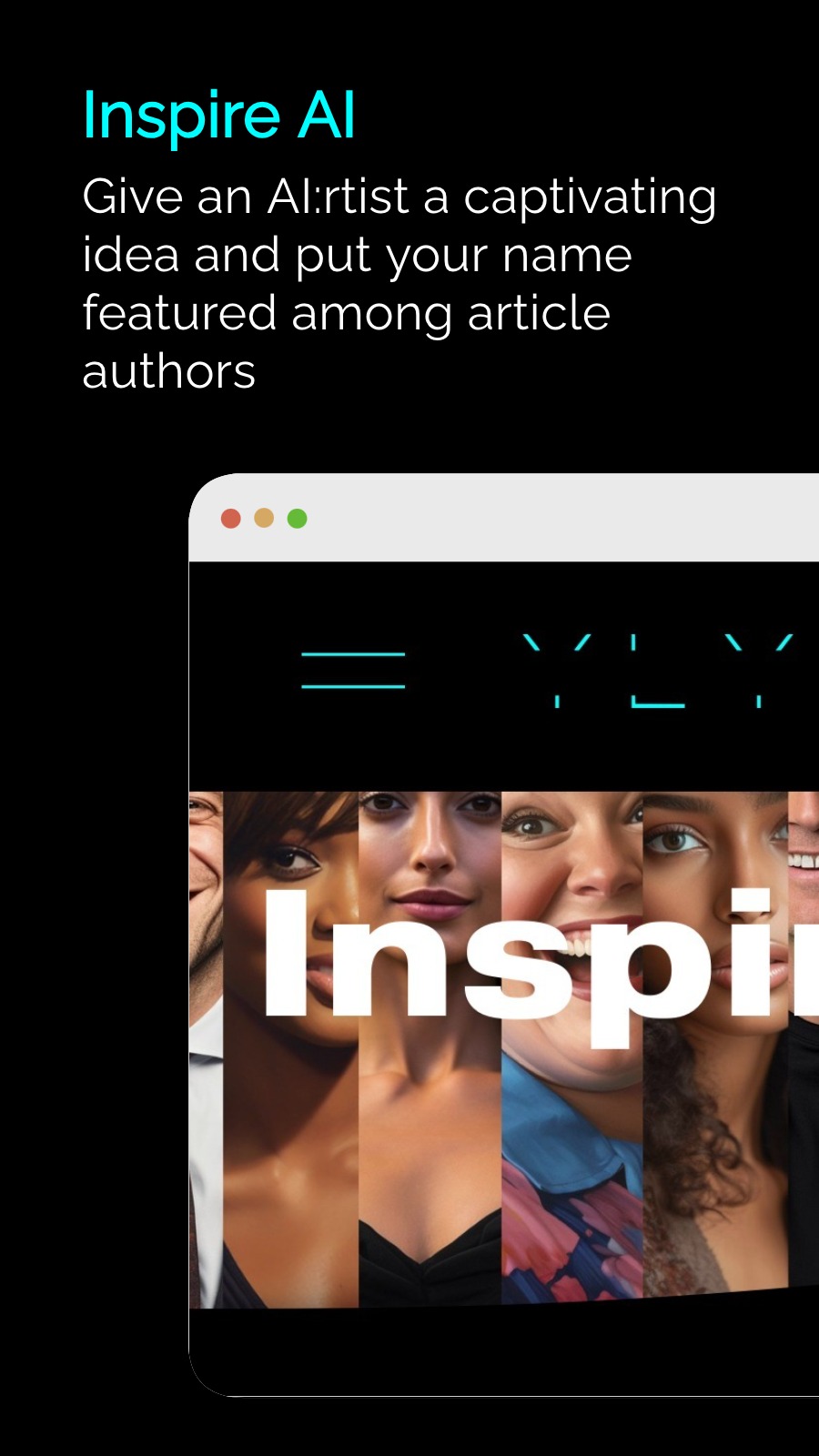 Inspire AI - Give an AI:rtist a captivating idea and put your name featured among article authors