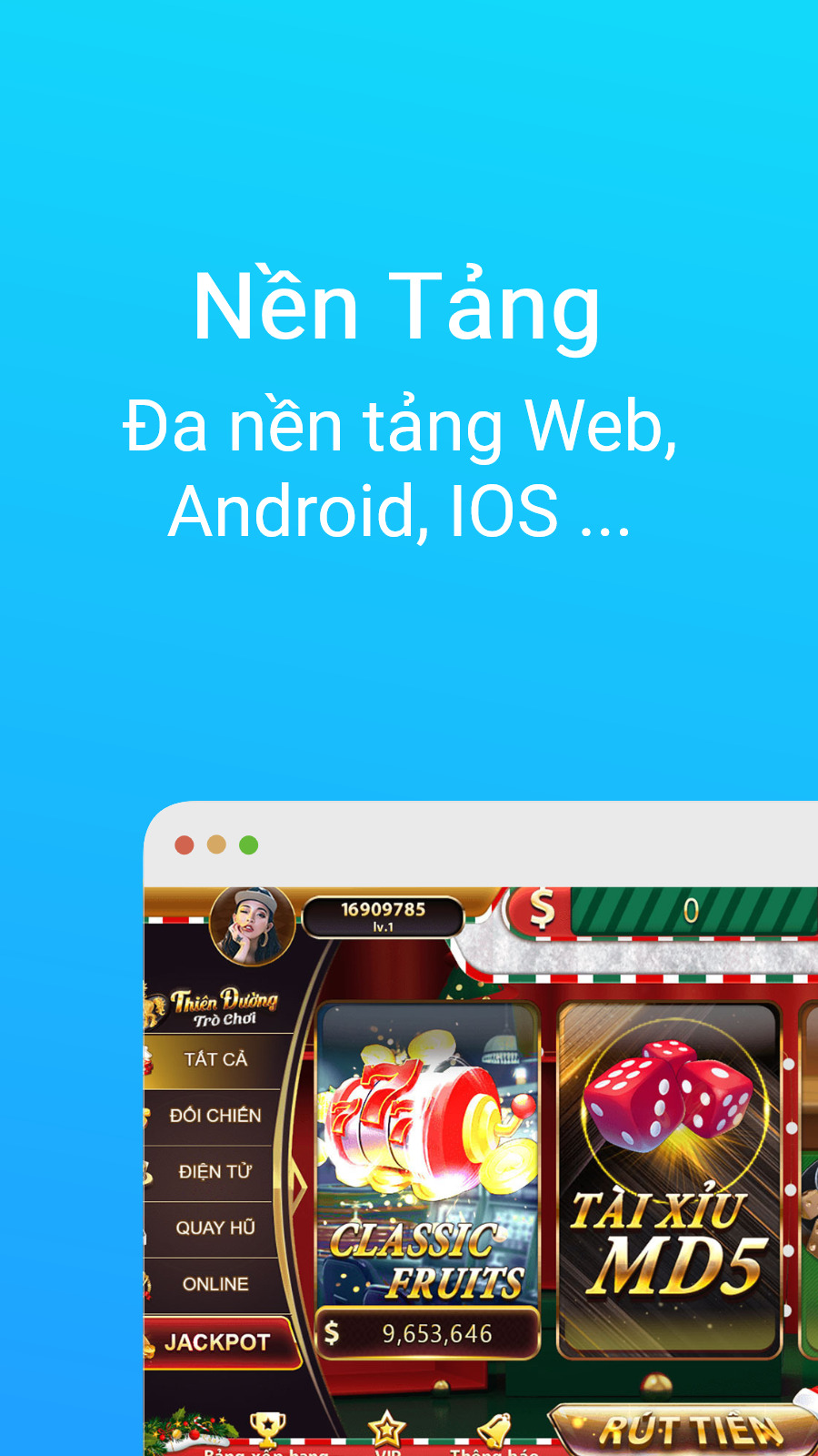 Nền Tảng - Đa nền tảng Web, Android, IOS ...