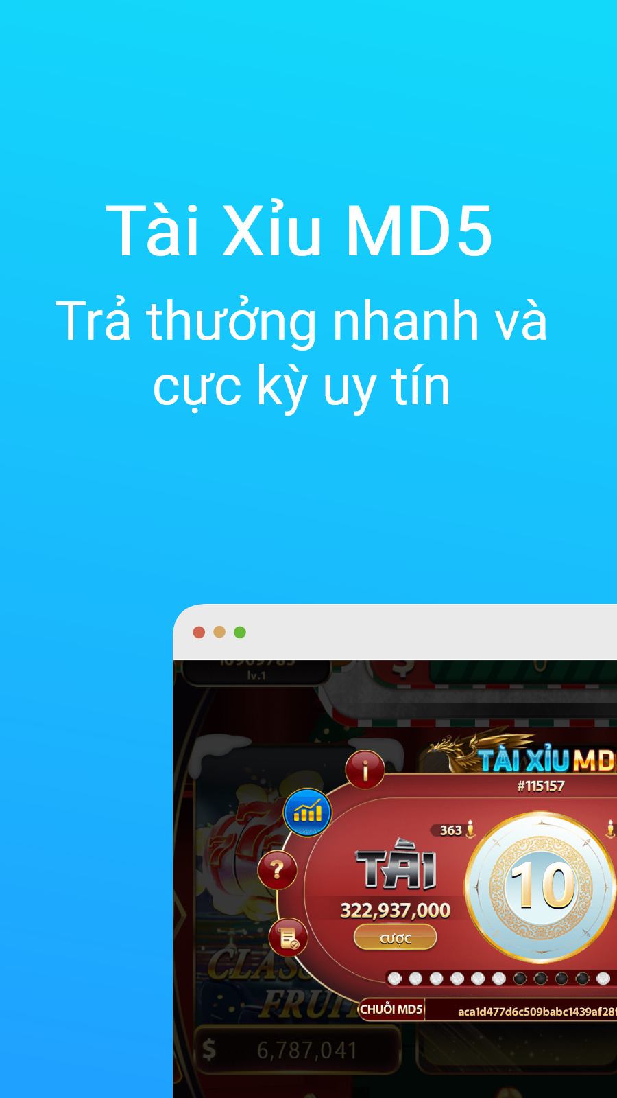 Tài Xỉu MD5 - Trả thưởng nhanh và cực kỳ uy tín