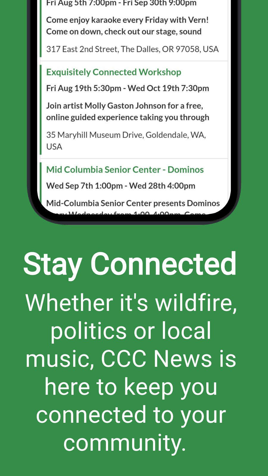 Stay Connected - Whether it's wildfire, politics or local music, CCC News is here to keep you connected to your community.  