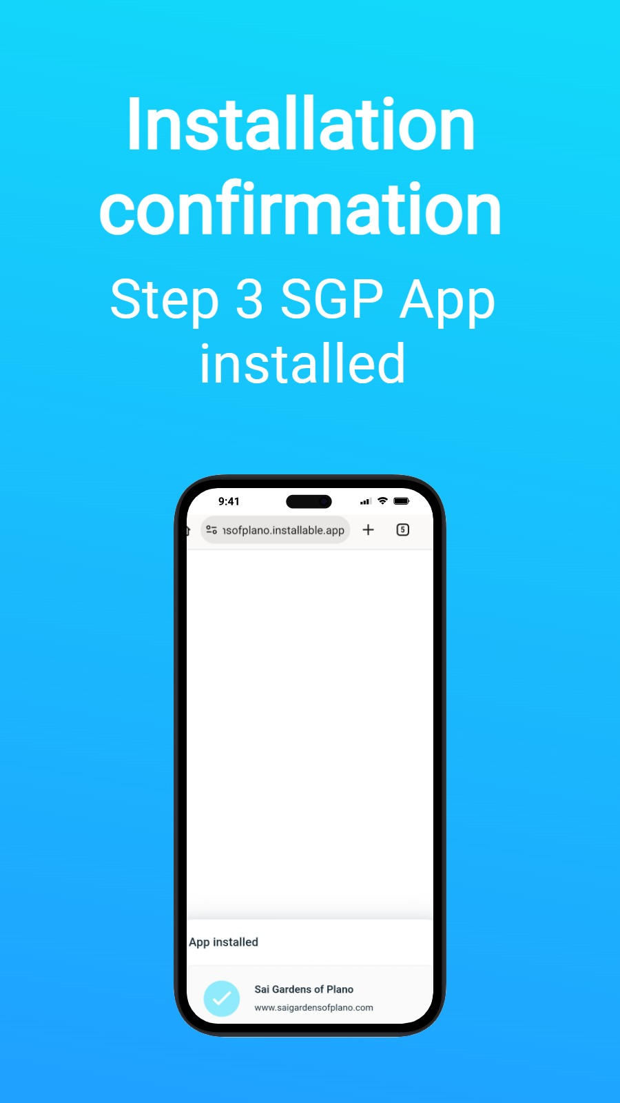 Installation confirmation - Step 3 SGP App installed