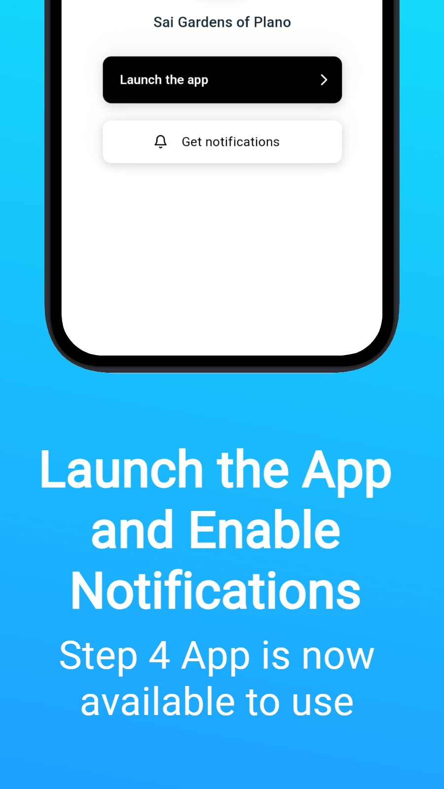 Launch the App and Enable Notifications - Step 4 App is now available to use