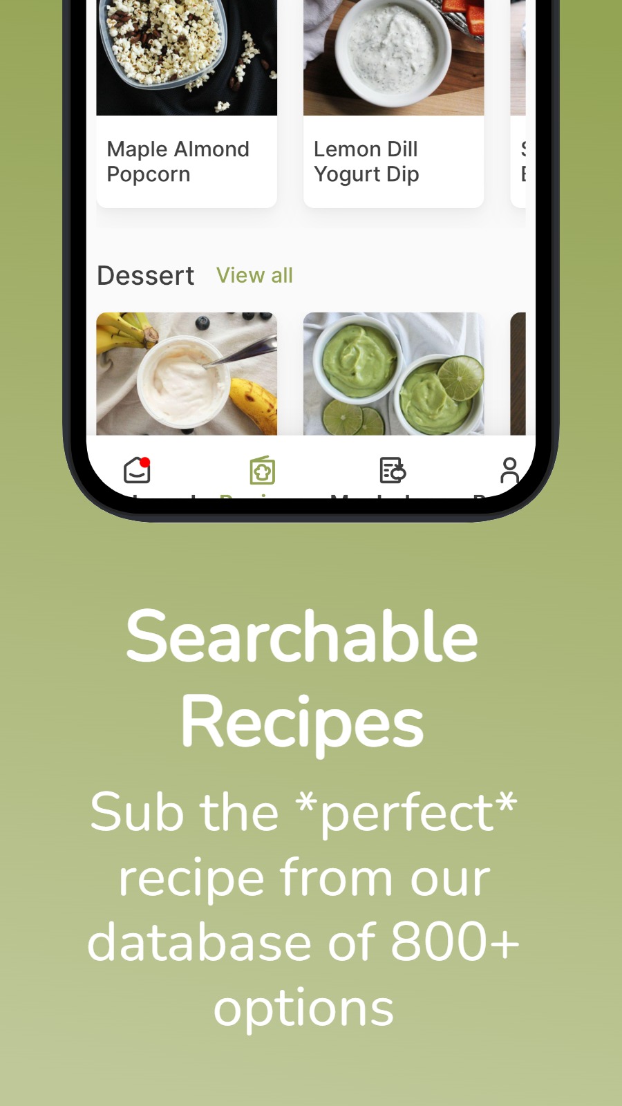 Searchable Recipes - Sub the *perfect* recipe from our database of 800+ options