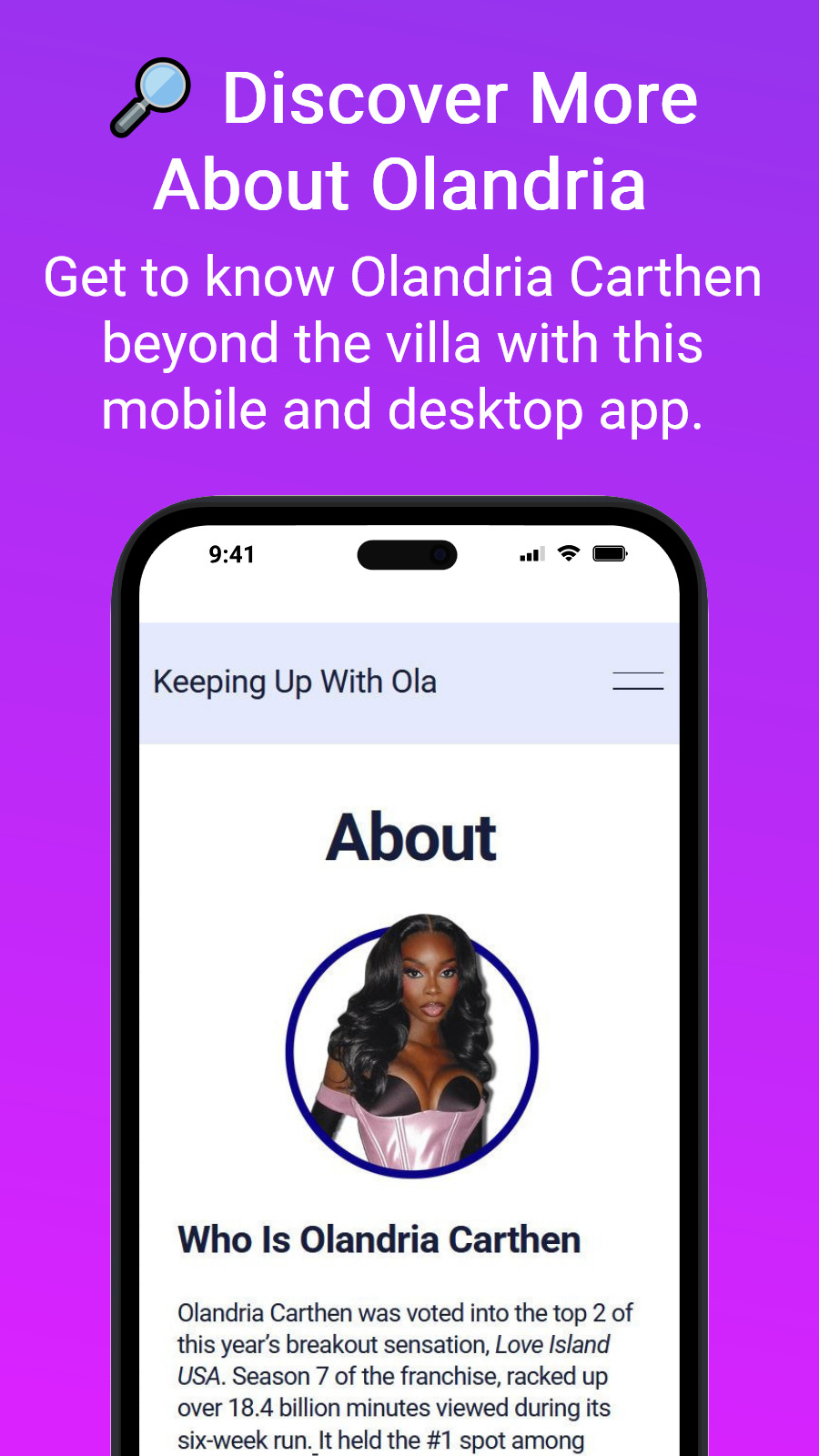 🔎 Discover More About Olandria - Get to know Olandria Carthen beyond the villa with this mobile and desktop app.