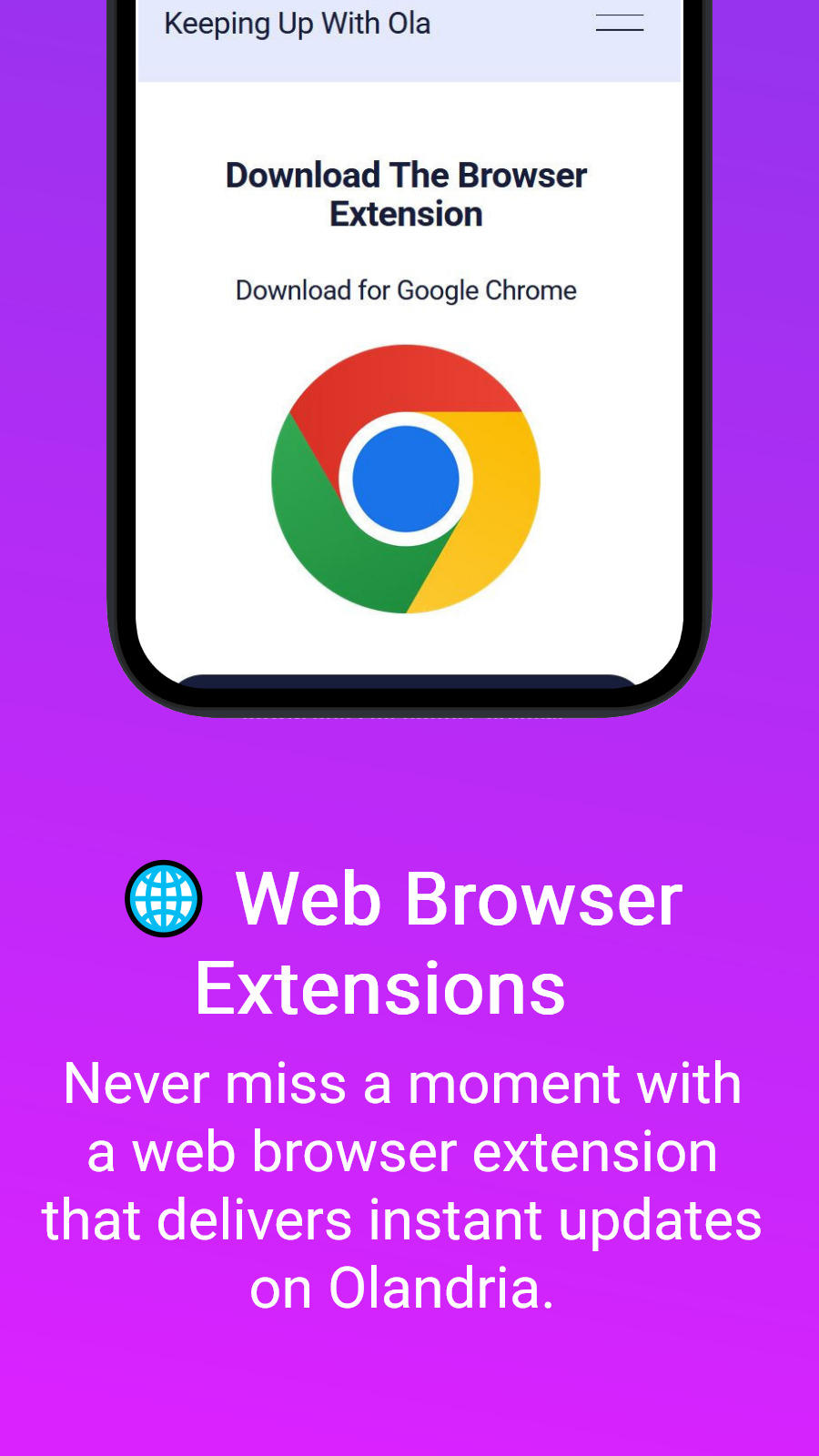🌐 Web Browser Extensions - Never miss a moment with a web browser extension that delivers instant updates on Olandria.